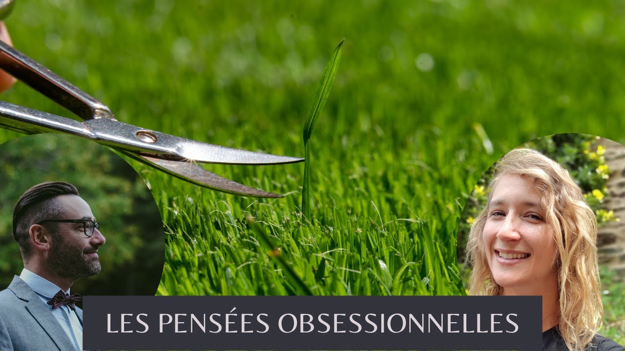 Les pensées obsessionnelles : pourquoi et comment s'en sortir ?