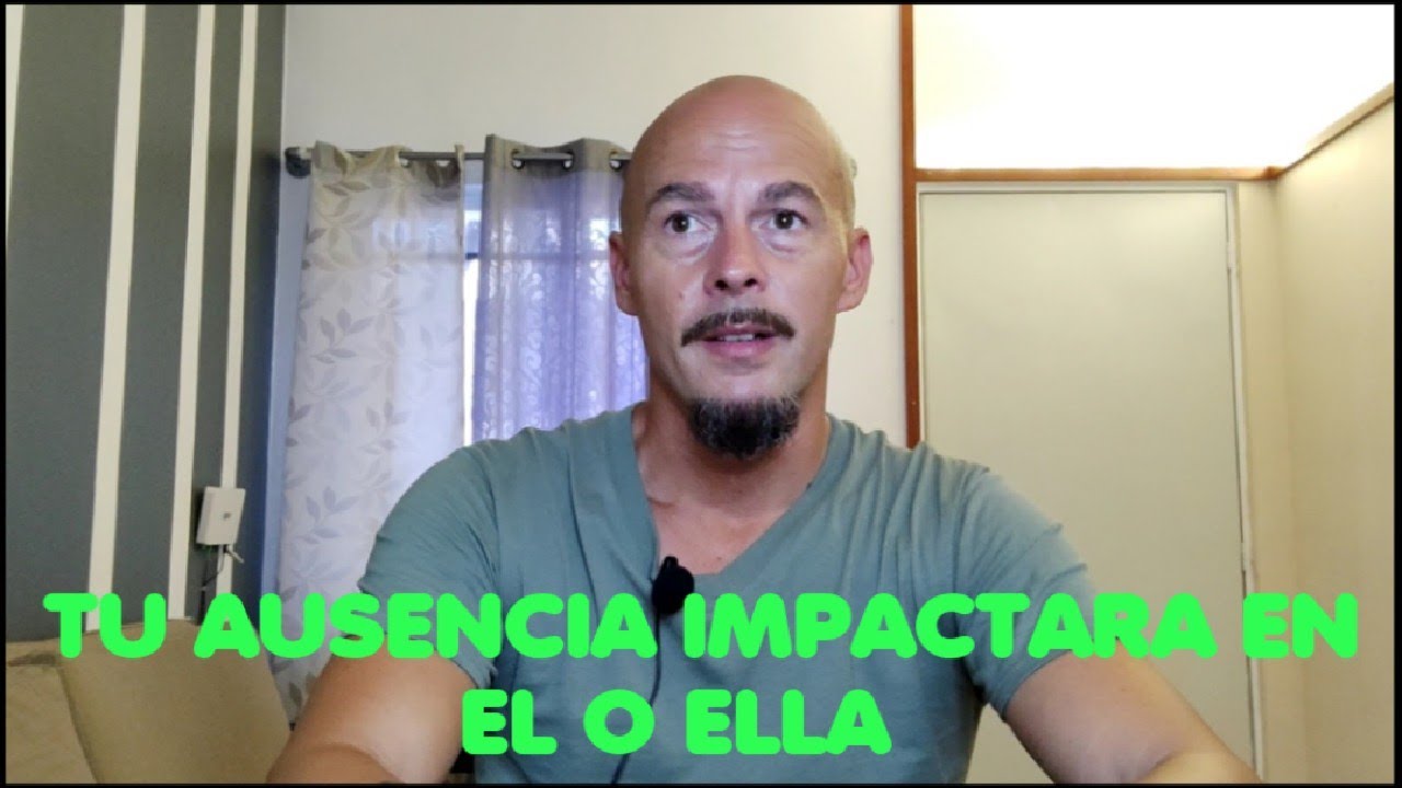 Tu ausencia impactará en el o ella