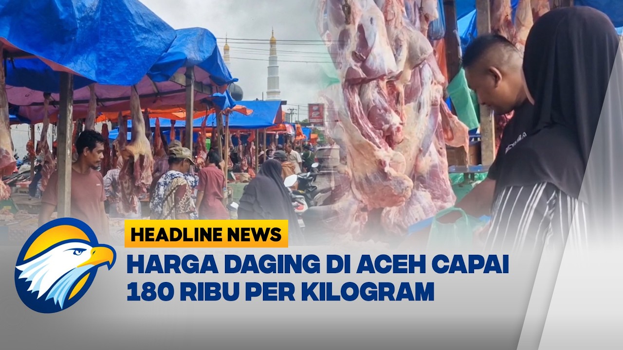 [HEADLINE NEWS, 18/02]  Jelang Ramadan, Harga Daging di Bereun Naik