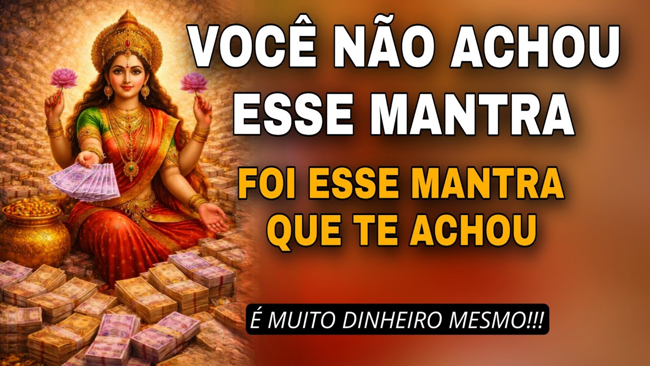 Esse Mantra só Aparece para quem vai Ficar Milionário (a) esse ano (É MUITO DINHEIRO) 🎁