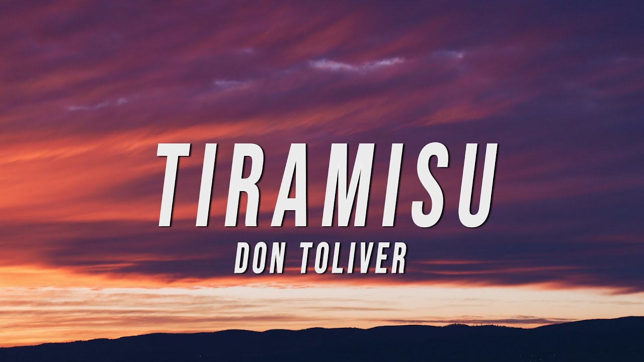Don Toliver - Tiramisu (Sincerely Lue Remix) [Lyrics]