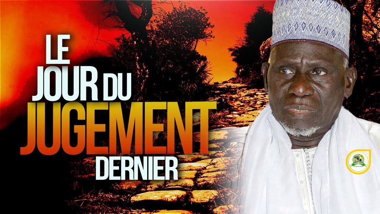 Le Jour du Jugement Dernier - Yawmal Xiyam | Imam Moustapa Gueye