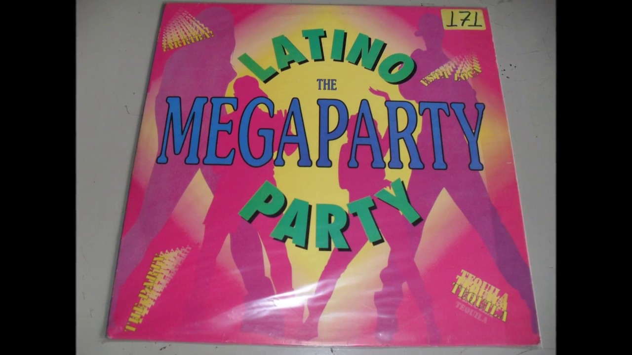Latino Party - The Megaparty (Megadance Version) 1992 HQ