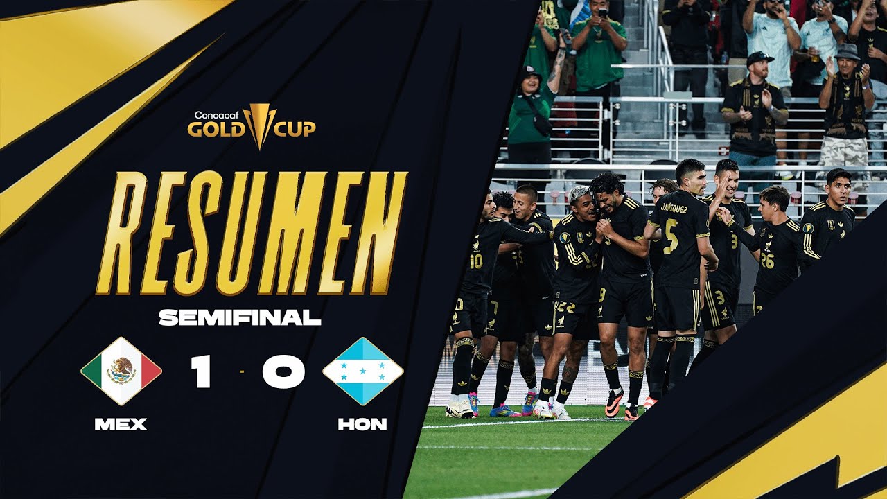 M&eacute;xico 1-0 Honduras | Copa Oro 2025 | Semifinal