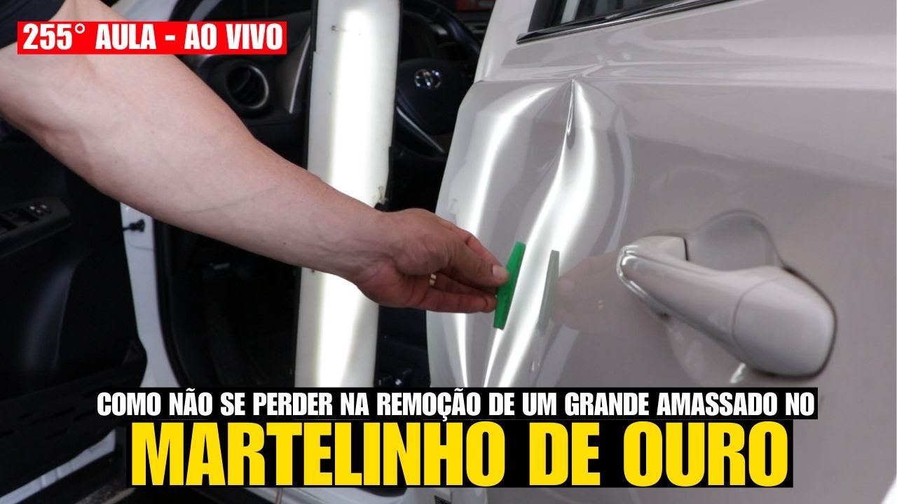 255° COMO NÃO SE PERDER NA REMOÇÃO DE UM GRANDE AMASSADO NO MARTELINHO DE OURO
