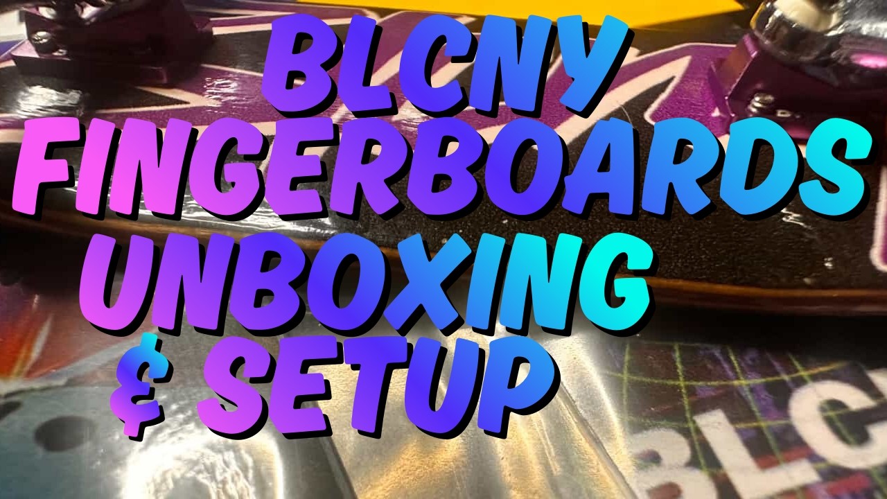 Распаковка фингербордов BLCNY