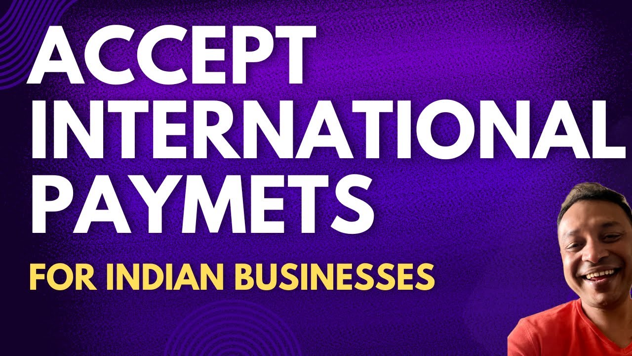How to Use Razorpay to Accept International payments