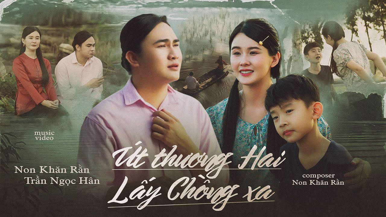[OFFICIAL MV] Út Thương Hai Lấy Chồng Xa - Non Khăn Rằn ft Trần Ngọc Hân | À ơi gió thổi hàng ba...