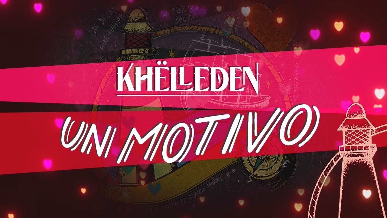 Khëlleden - Un Motivo