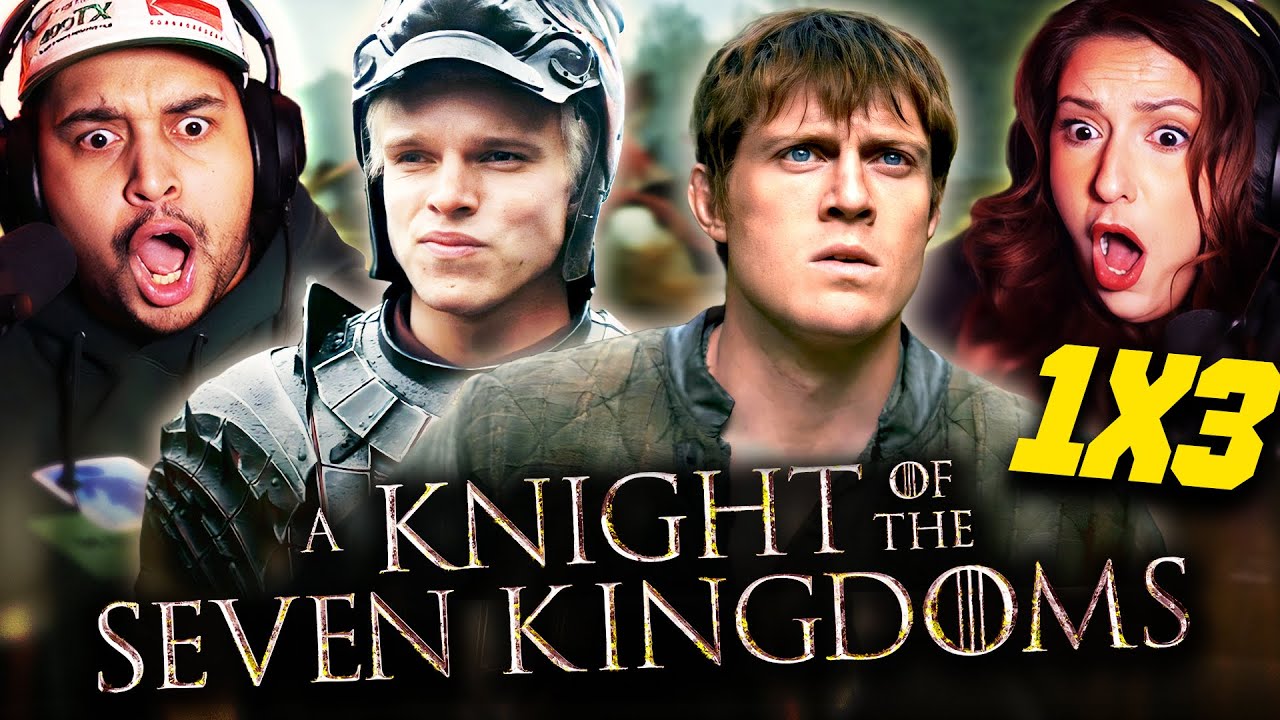 A KNIGHT OF THE SEVEN KINGDOMS EPISODE 3 REACTION – GAME OF THRONES PREQUEL SERIES – REVIEW