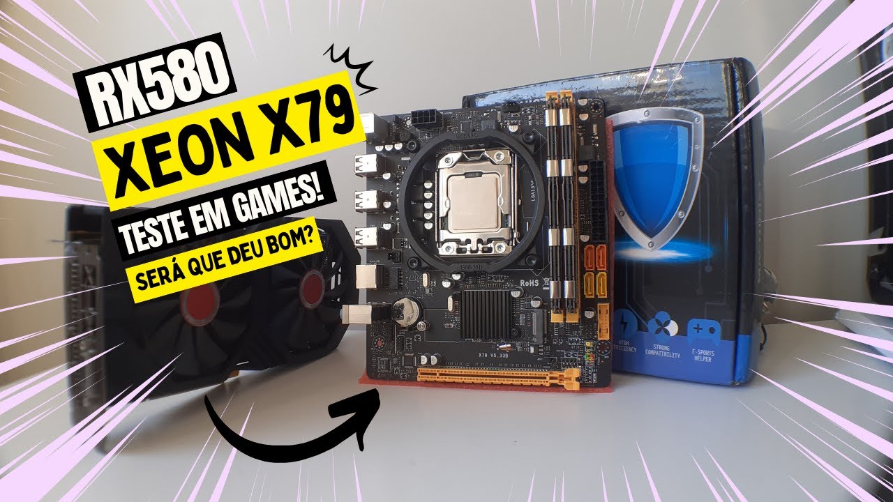 Kit X79 em Games!! | E5-2420 e RX 580 teste em Jogos!!