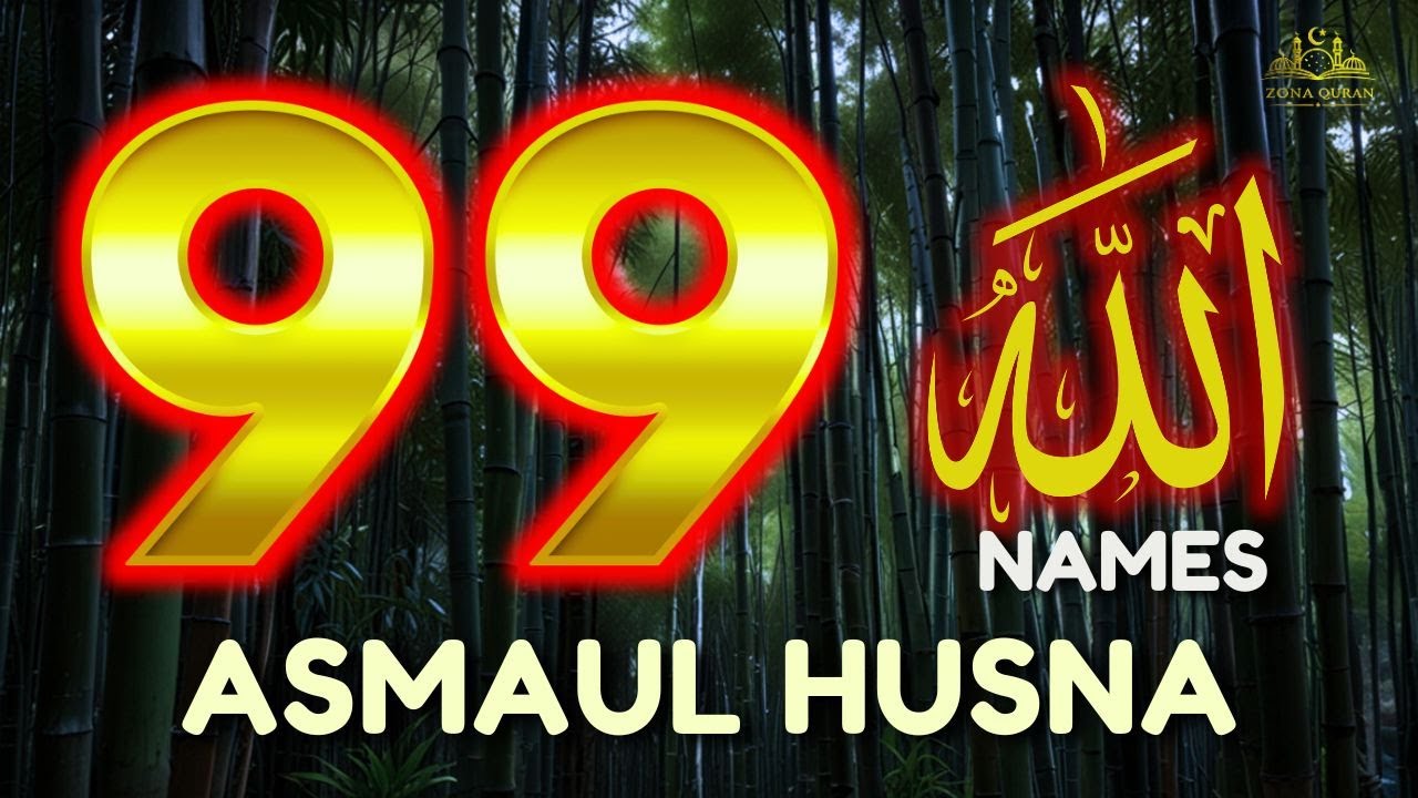 99 Beautiful Names of ALLAH ASMAUL HUSNA اسماء الله الحسنی in Peaceful Voice By Ahmad Shalabi