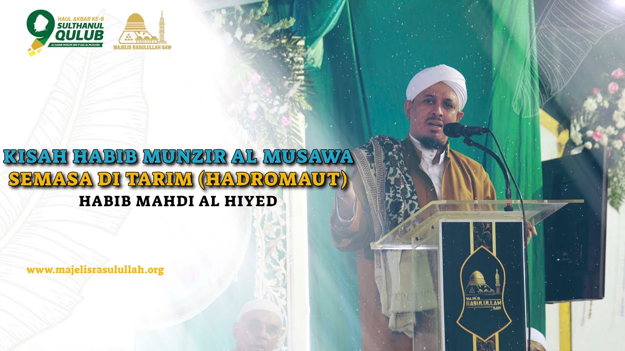 Kisah Habib Munzir Al Musawa Semasa Di Tarim hadromaut || Habib Mahdi Al hiyed