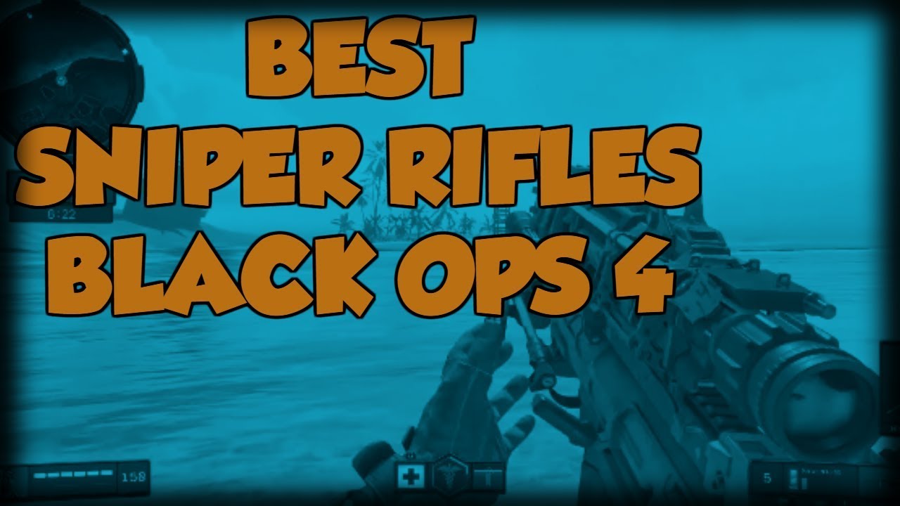 Best Sniper Rifles in Black Ops 4