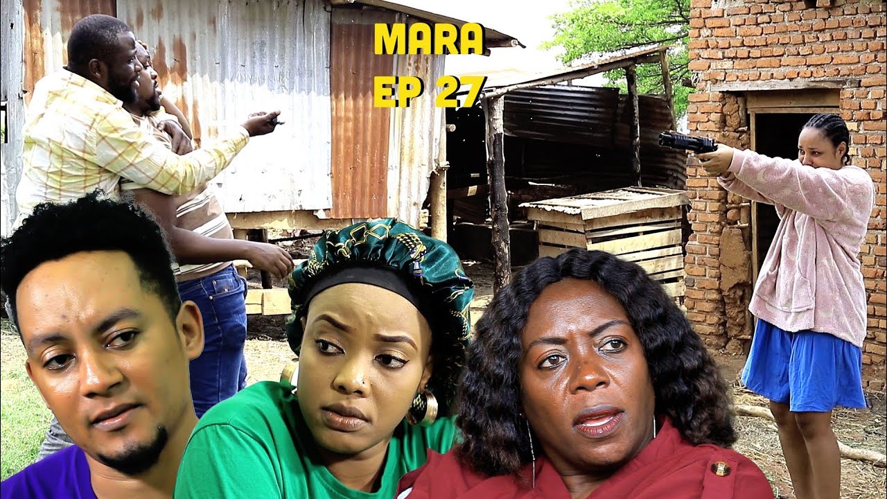 MARA S01 EP 27(Ese Ni nde urashwe?🫢🫢