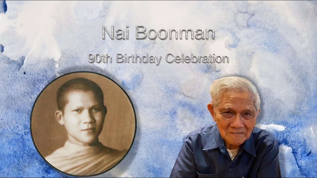 Nai Boonman's 90th Birthday Celebration