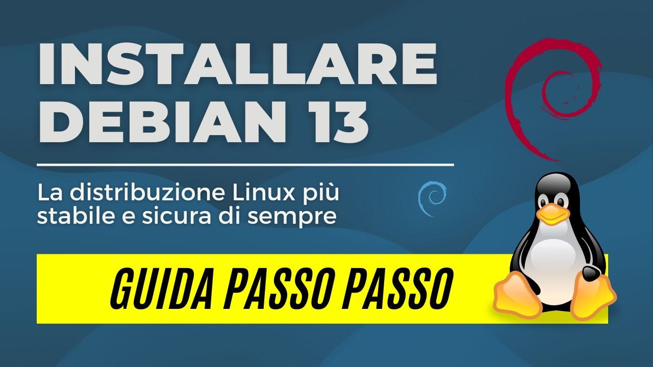 Come Installare Debian 13 in 10 Minuti