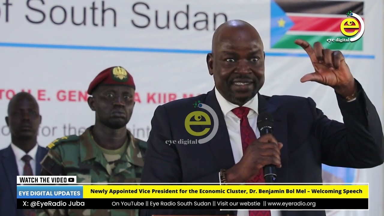Newly Appointed Vice President for the Economic Cluster, Dr  Benjamin Bol Mel – Welcoming Speech