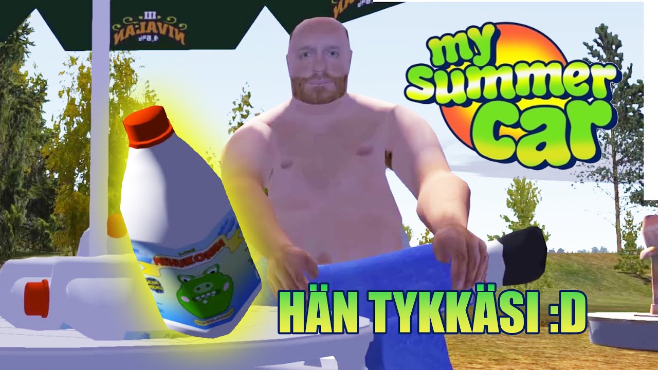 TEIN KILJUA... (MY SUMMER CAR)