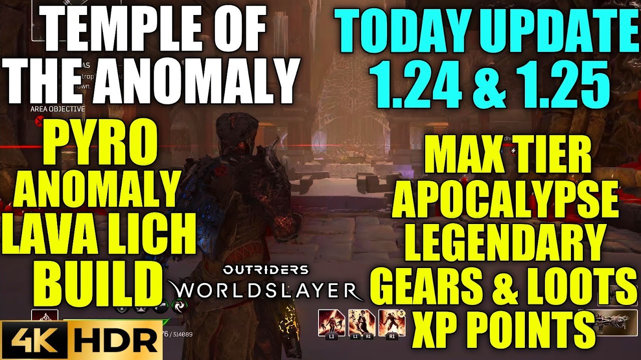 Temple of the Anomaly Max Level Gears! XP Points OUTRIDERS WORLDSLAYER Update 1.25 Pyromancer Build
