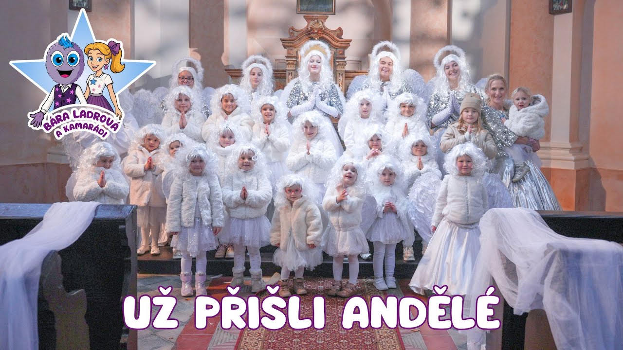 B&aacute;ra Ladrov&aacute; - UŽ PŘI&Scaron;LI ANDĚL&Eacute; - p&iacute;sničky pro děti