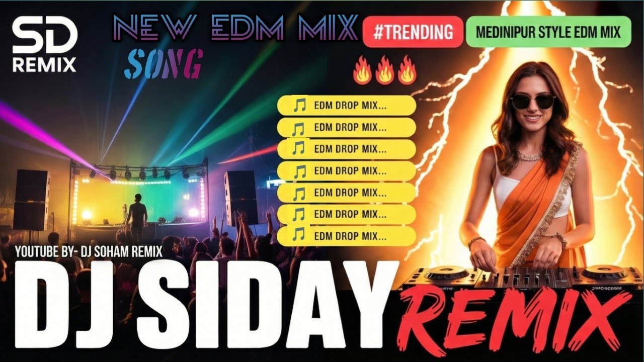 Dj SOHAM Remix New EDM Dancing Mix + Dj Siday Remix # Nonstop Edm Song