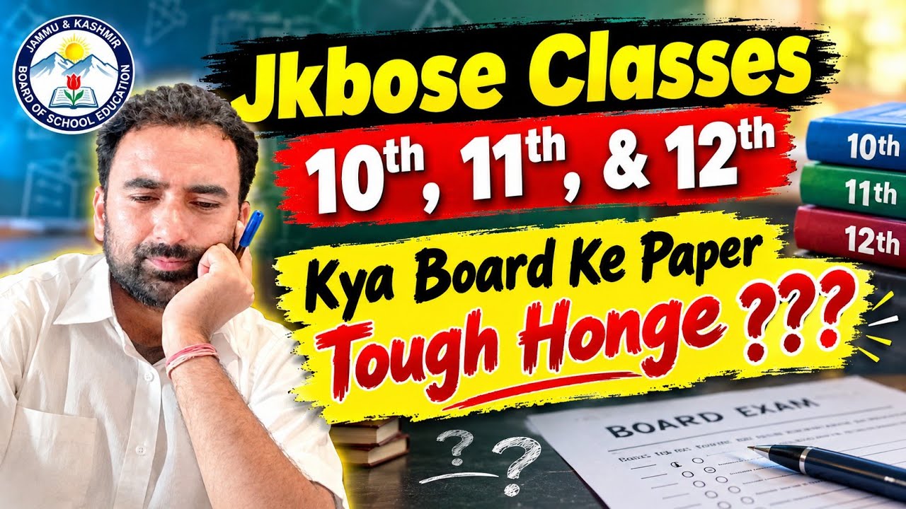 JKBOSE Board Exams Oct. Nov 2026🔥 | 10th, 11th & 12th Ke Paper Kya Tough Honge? | Important Update 😳