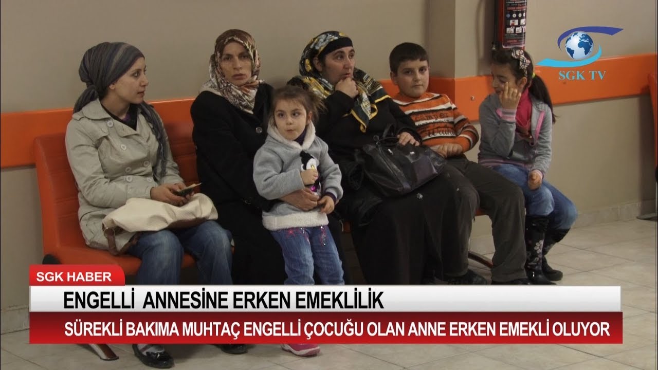 Engelli Annesine Erken Emeklilik