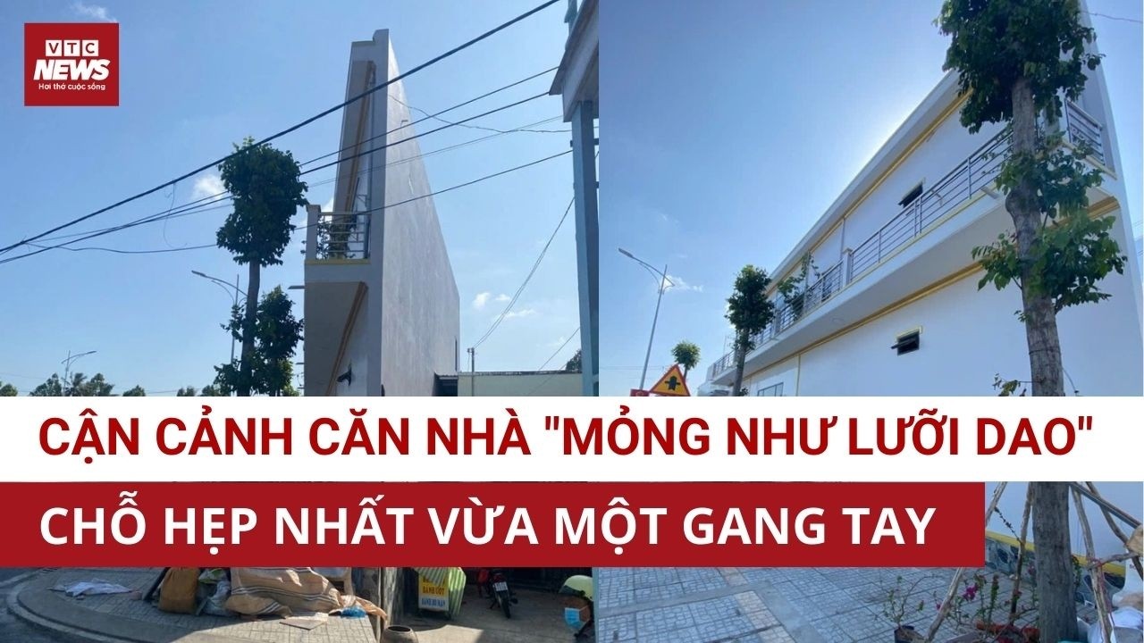 Sự thật bất ngờ căn nhà hình tam giác mỏng nhất Cần Thơ đang 
