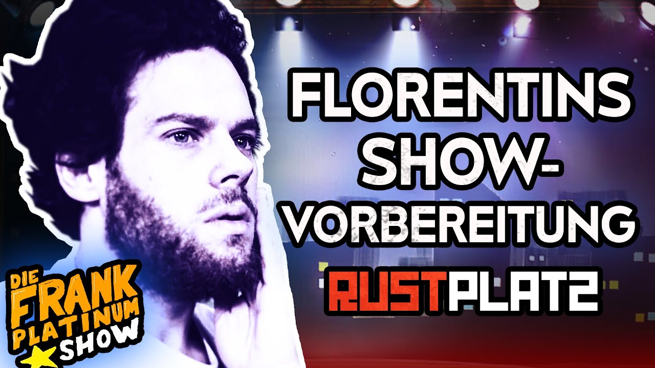 Die vortreffliche & verzweifelte Show-Vorbereitung | Rust