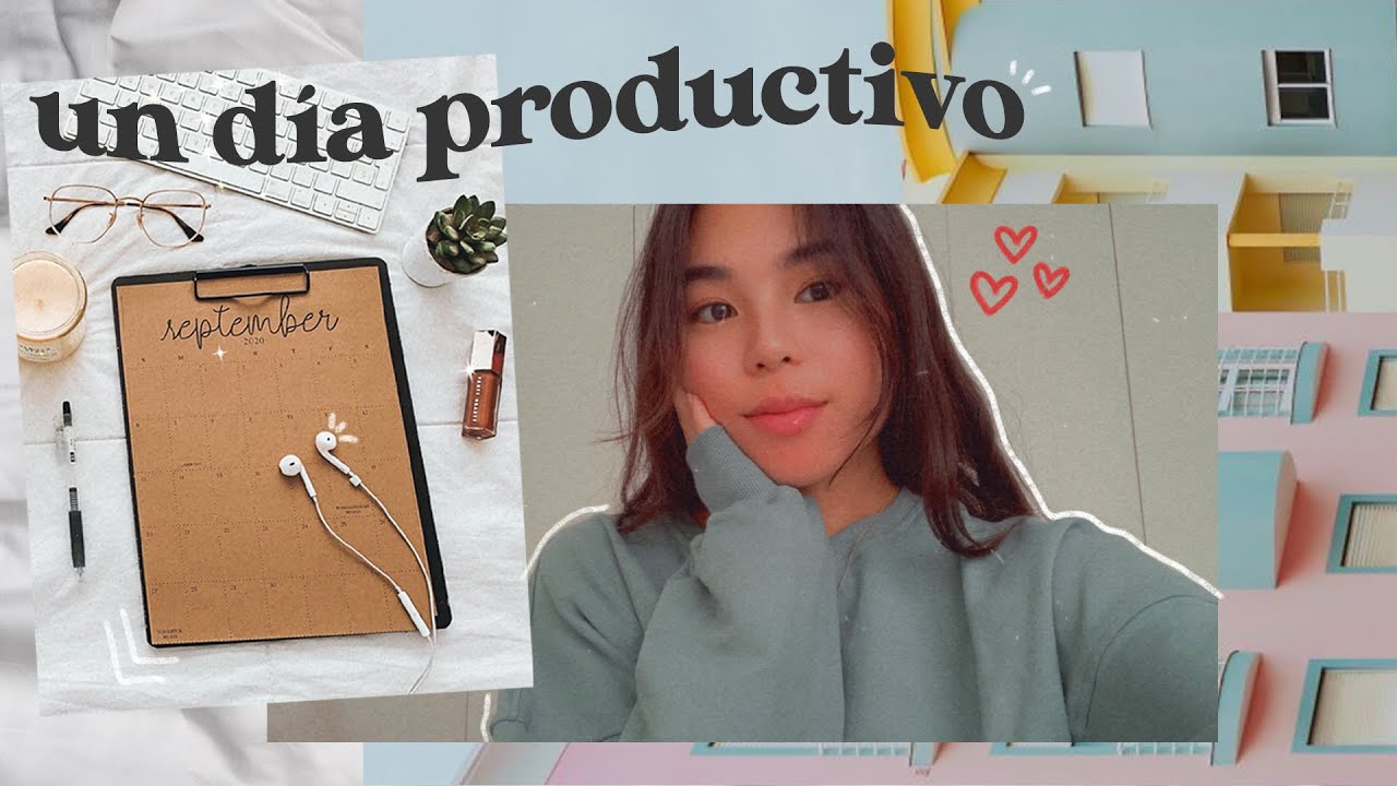 UN DÍA PRODUCTIVO CONMIGO: tips, organización y más!!
