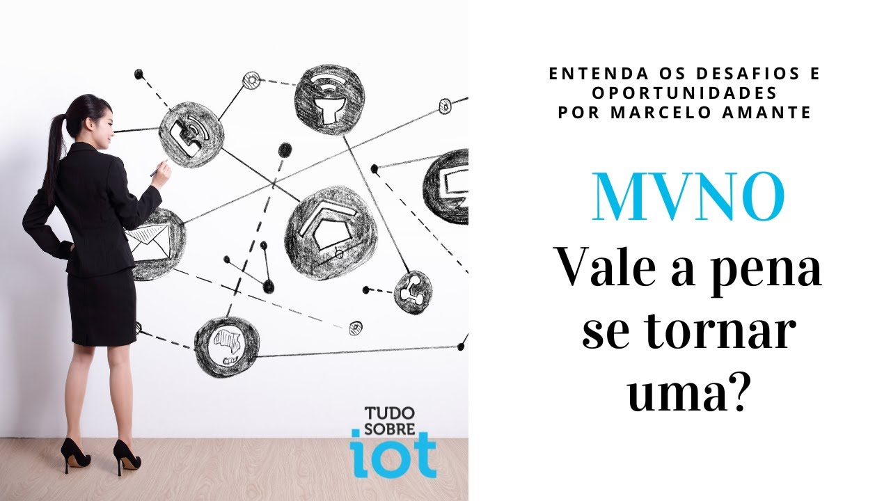 Vale a pena se tornar uma MVNO?
