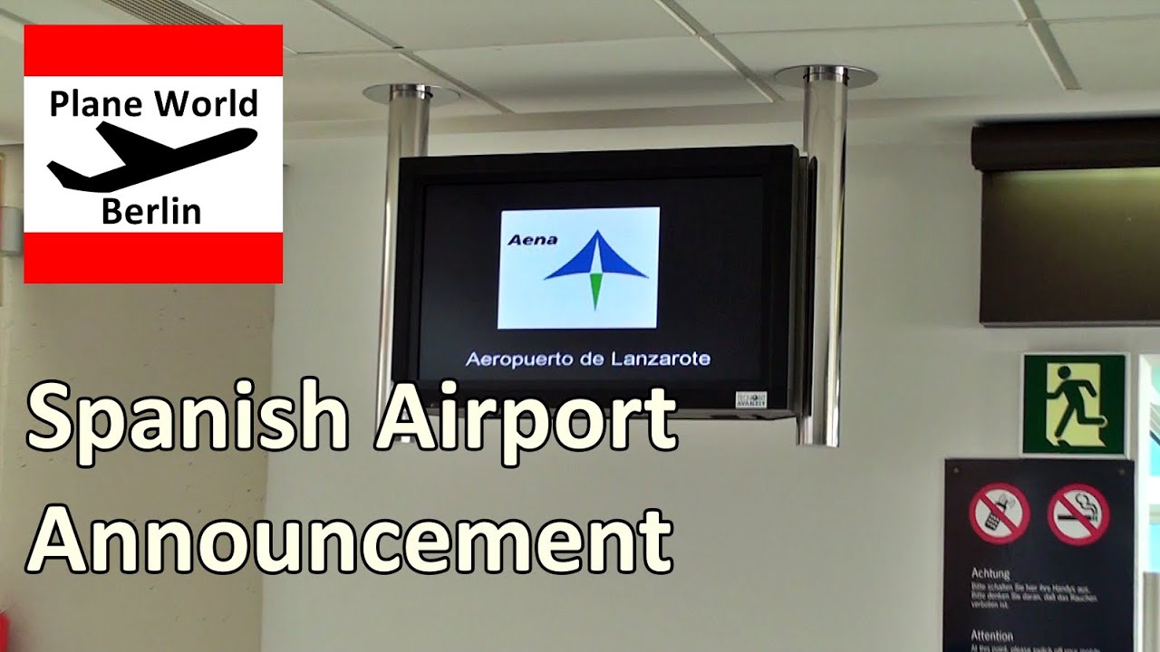 Spanish Airport Announcements Spanair to Barcelona // Lanzarote Airport 2009