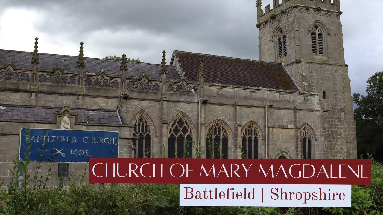 Church Of Mary Magdalene | Battlefield | Shropshire