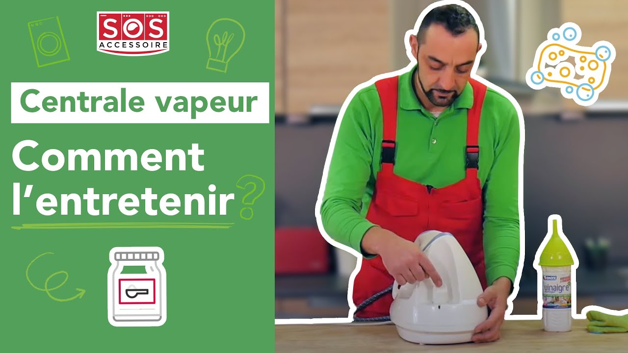 Comment entretenir sa centrale vapeur ?