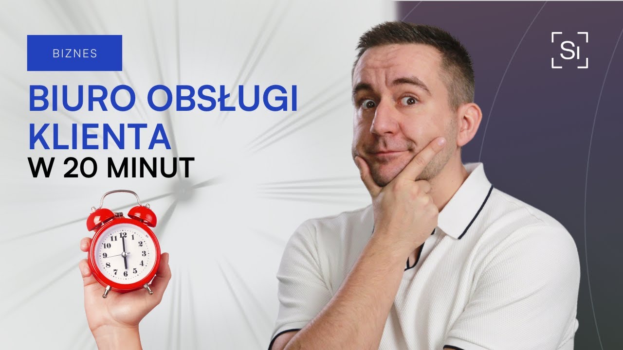 Biuro Obsługi Klienta w 20 minut