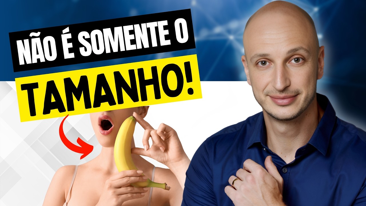 NÃO É SÓ O TAMANHO: O QUE REALMENTE DIFERENCIA UM PÊNIS DO OUTRO! | UROLOGISTA EXPLICA