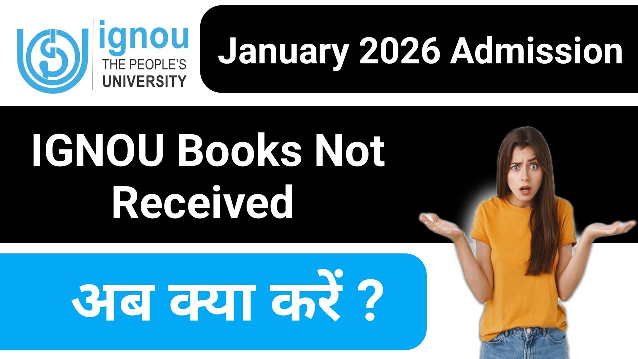 IGNOU Books Not Received | IGNOU Admission 2026 January Session Books | IGNOU Study Material Update