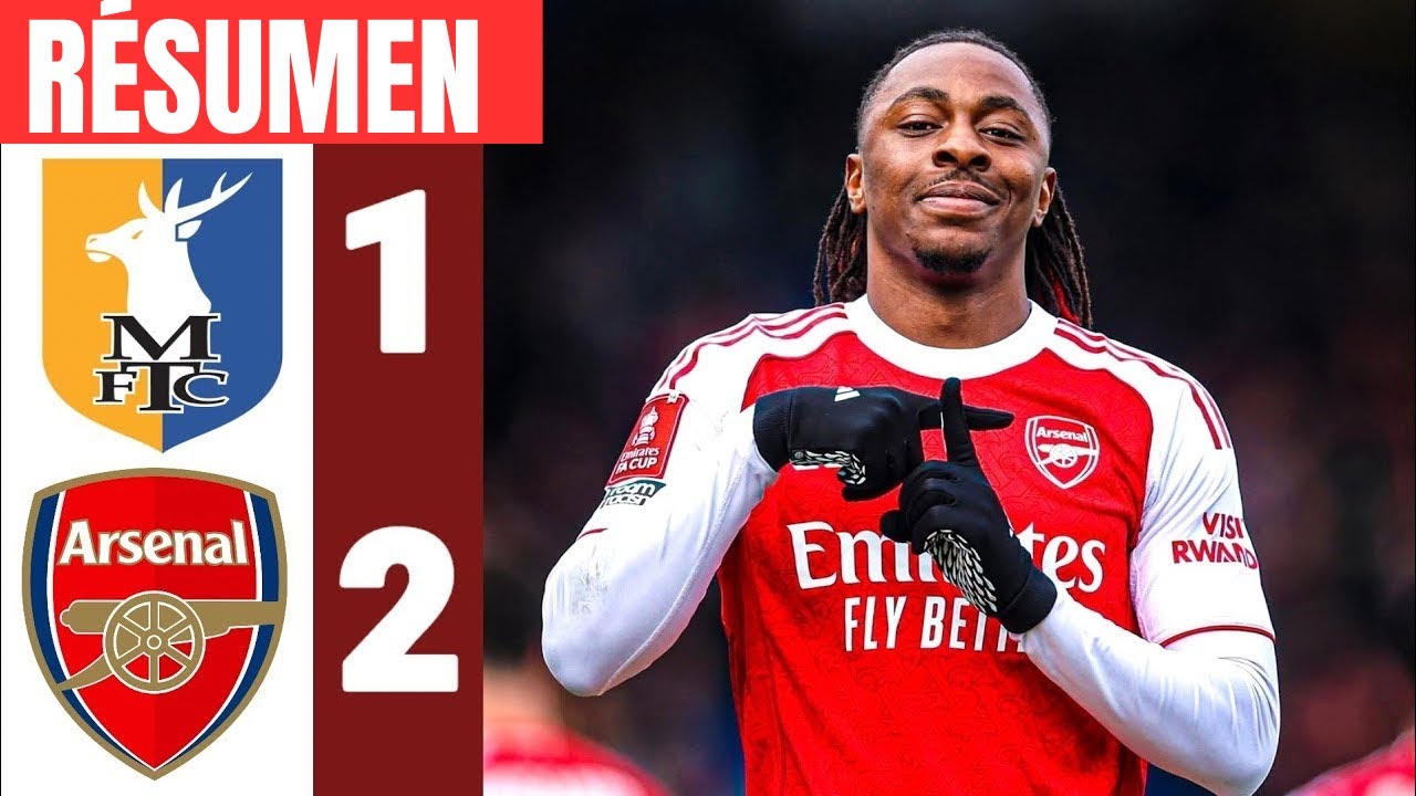 Mansfield Town vs Arsenal 1-2  extended highlights all goals & Emirates FA Cup