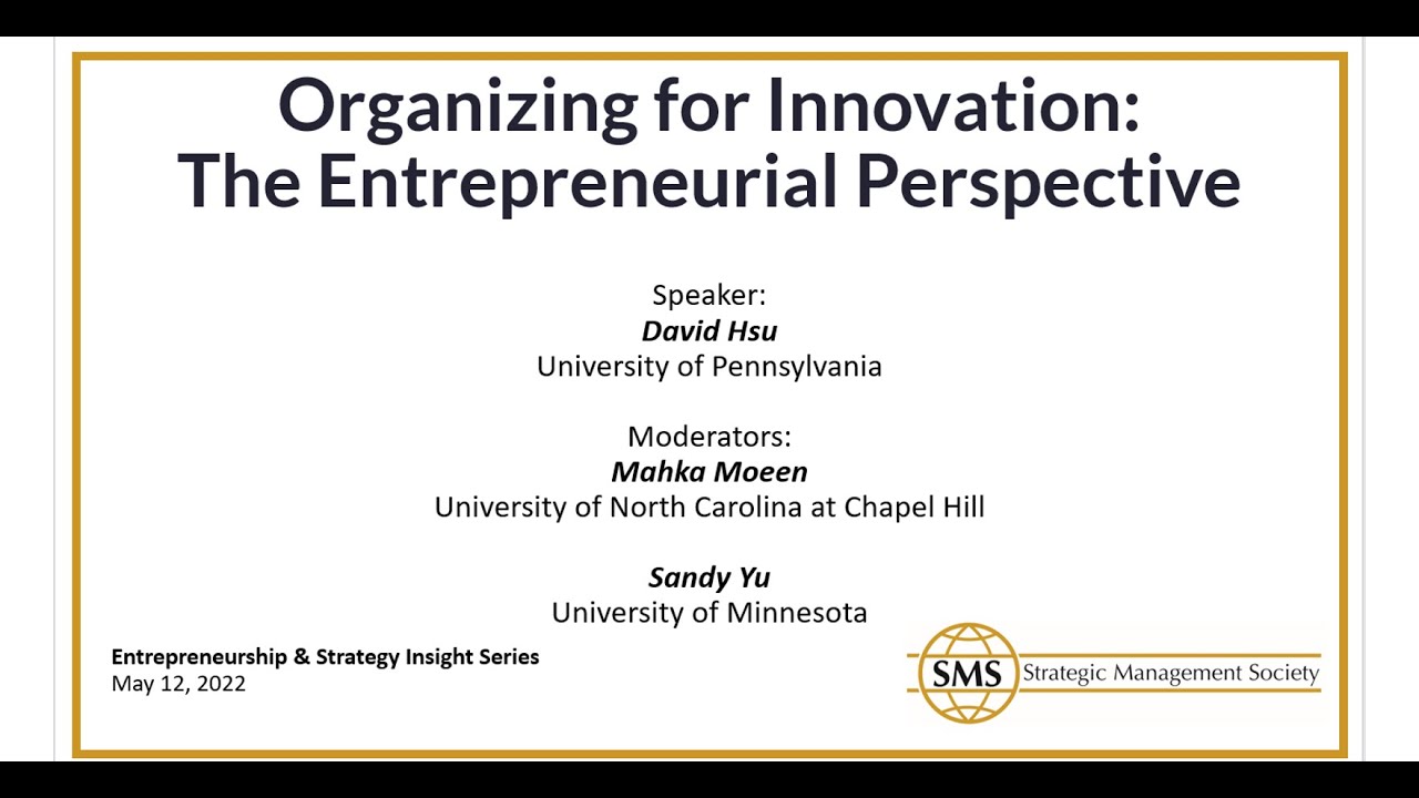 Organizing for Innovation: The Entrepreneurial Perspective