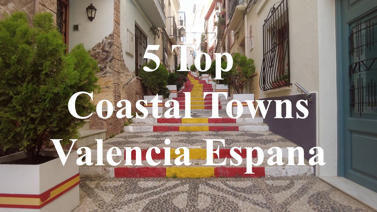 Top 5 Coastal Towns in Spain