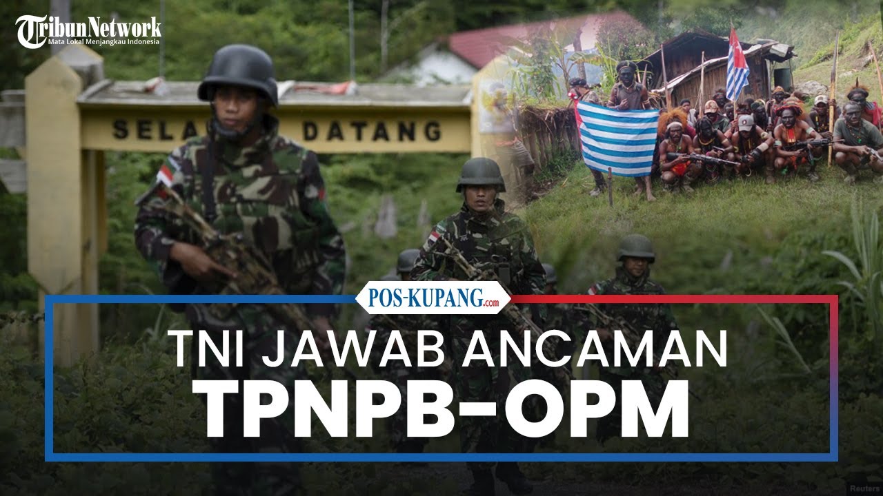 Mabes TNI Jawab Ancaman TPNPB-OPM