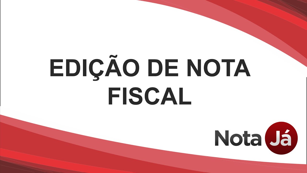 NotaJ&aacute; - Edi&ccedil;&atilde;o de Nota Fiscal