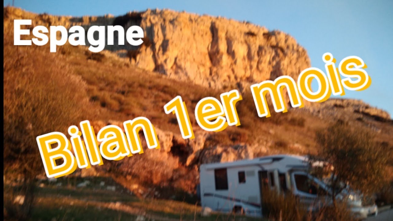 Bilan 1 mois en Espagne