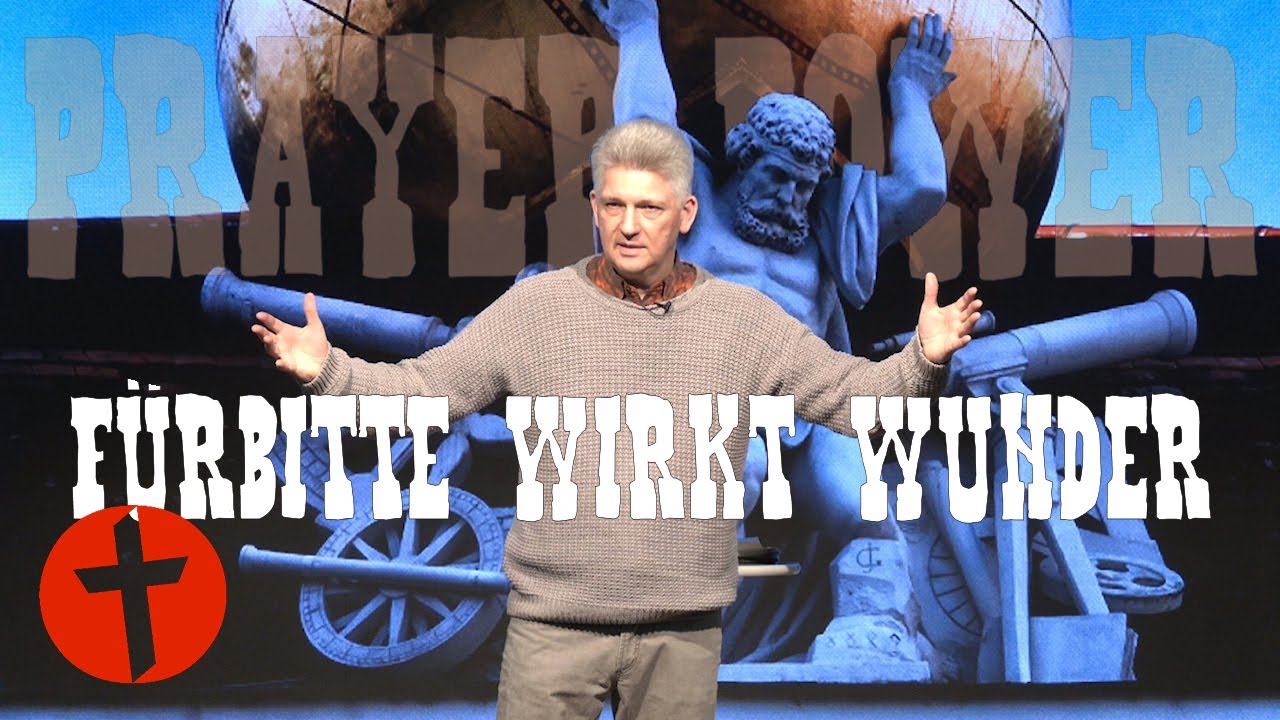 F&uuml;rbitte wirkt Wunder | Prayer Power |Gert Hoinle