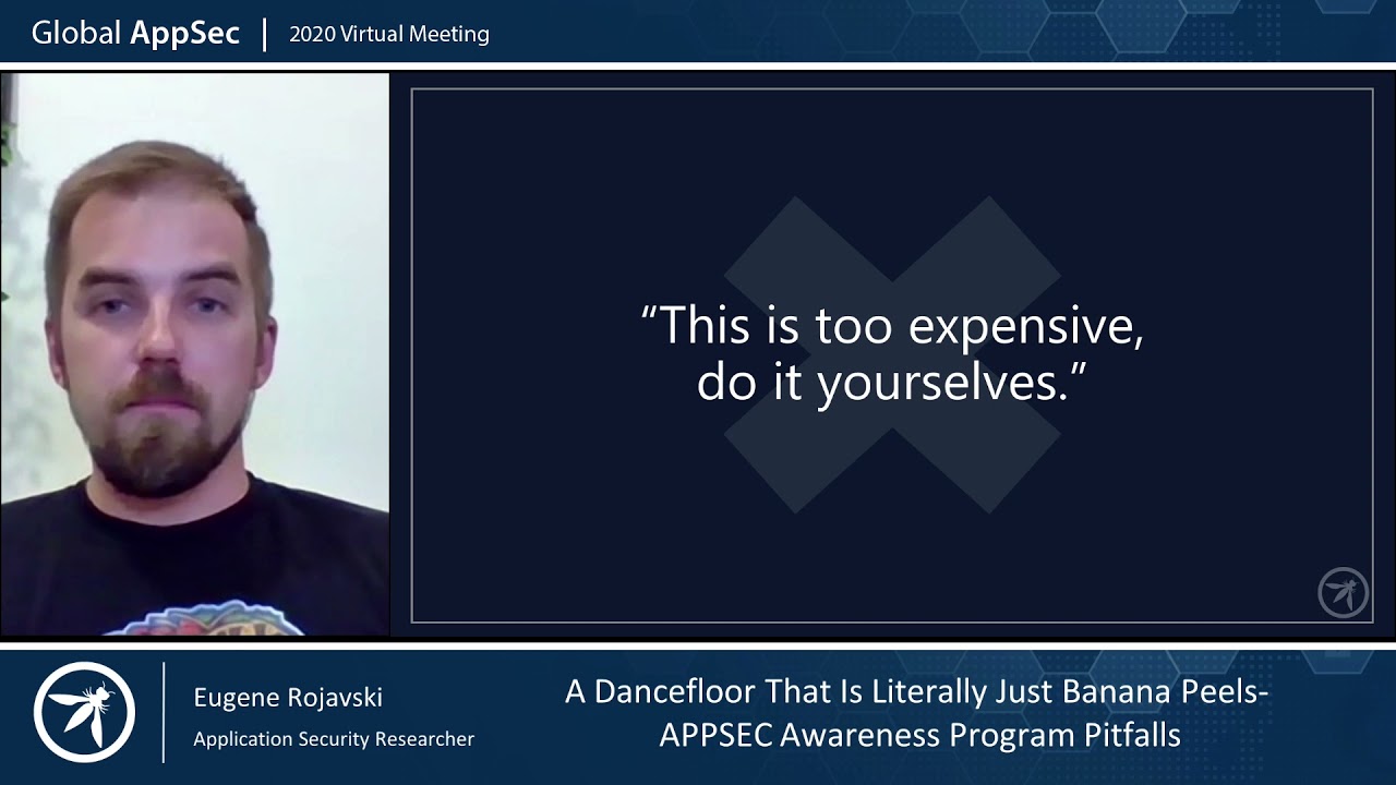 A Dancefloor that is Literally Just Banana Peels – AppSec Awareness Program Pitfalls   Eugene Rojavs