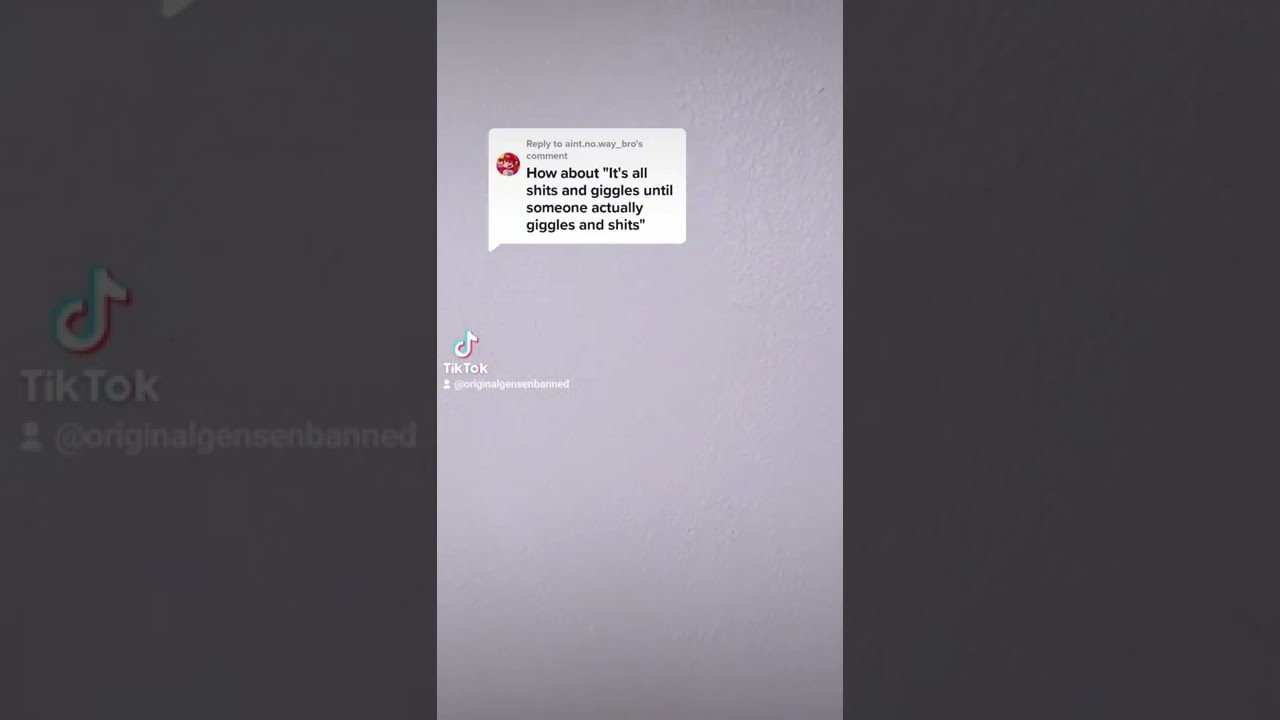 its all shits and giggles until...