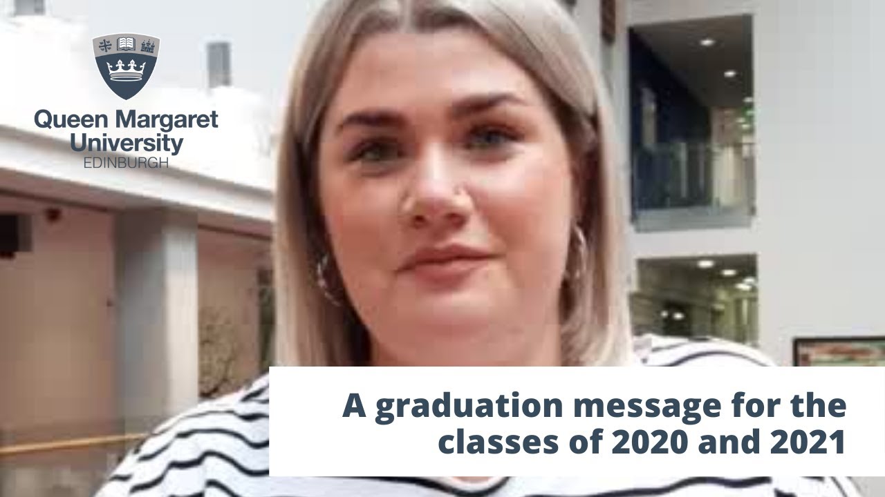 A graduation message from QMU graduate Sarah Holligan!