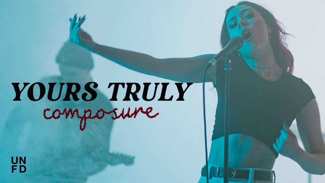 Yours Truly - Composure [Official Music Video]