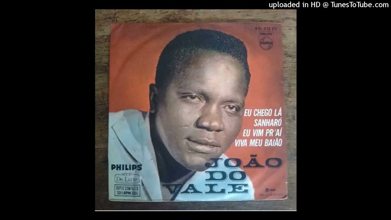 Joao do Vale (lado b) Eu Vim Prá Aí - Viva meu baião (compacto Philips 1967)
